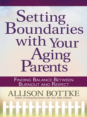 cover image of Setting Boundaries&#8482; with Your Aging Parents